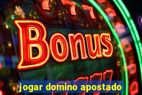 jogar domino apostado